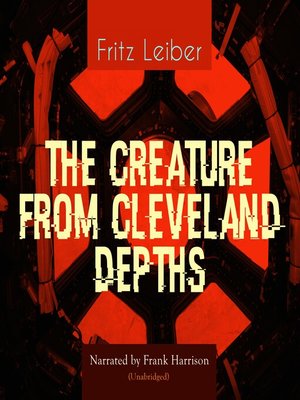cover image of The Creature from Cleveland Depths